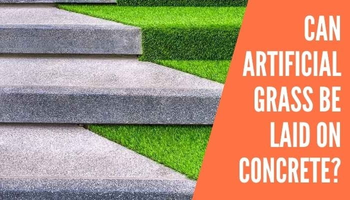Can Artificial Grass Be Laid on Concrete