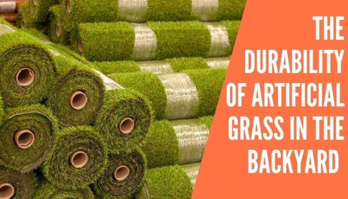 Durability of Artificial Grass